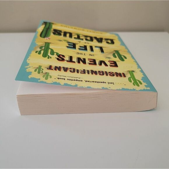 Insignificant Events In The Life Of A Cactus by Dusti Bowling Novel #281/821/822 - Picture 7 of 8